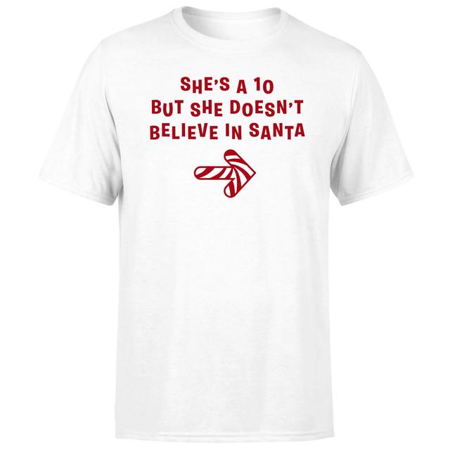 She's A 10 But She Doesn't Believe In Santa Men's T-Shirt - White - M - White on Productcaster.