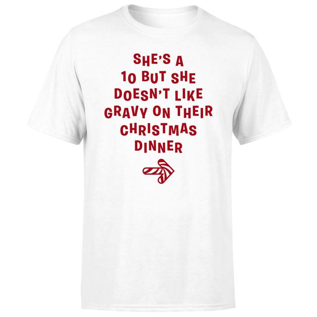 She's A 10 But She Doesn't Like Gravy On Their Christmas Dinner Men's T-Shirt - White - 5XL - Weiß on Productcaster.