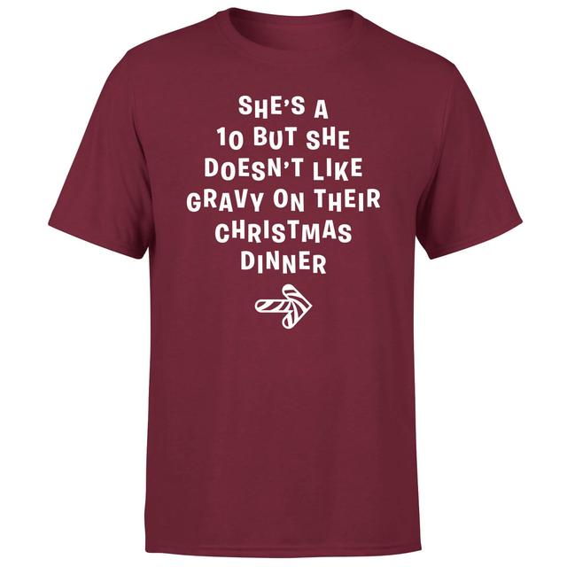 She's A Ten But She Doesn't Like Gravy On Their Christmas Dinner Men's T-Shirt - Burgundy - XS - Burgundy on Productcaster.