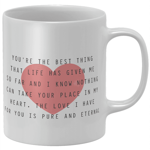 You're The Best Thing That Life Has Given Me Mug on Productcaster.