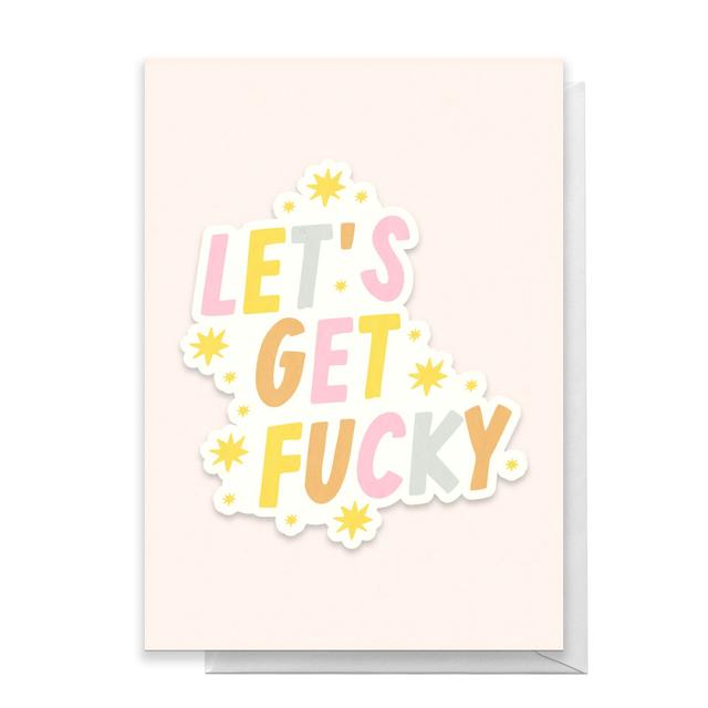 Let's Get Fucky Greetings Card - Large Card on Productcaster.