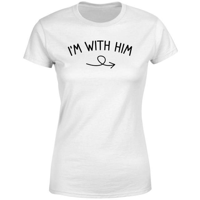 I'm With Him Left Pointer Women's T-Shirt - White - L - Weiß on Productcaster.