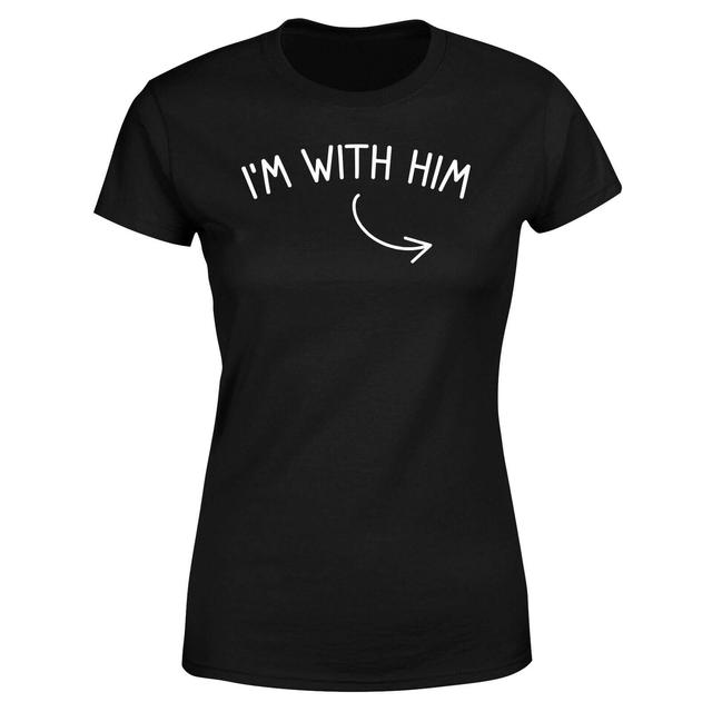 Couples I'm With Him Left Pointer Women's T-Shirt - Black - S - Black on Productcaster.