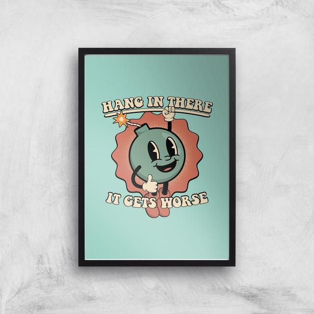 Threadless - Hang In There Giclee Art Print - A2 - White Frame on Productcaster.