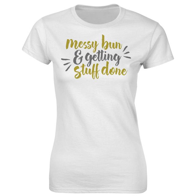 Messy Bun and getting stuff done Frauen T-Shirt – Weiß - L - Weiß on Productcaster.