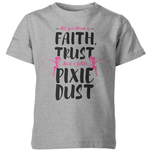 My Little Rascal Faith Trust And A Little Pixie Dust Kids' Grey T-Shirt - 9-10yrs - Grau on Productcaster.