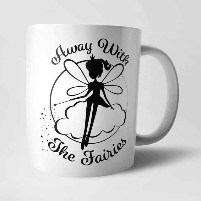 Away With The Fairies Mug on Productcaster.