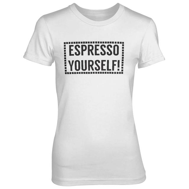 Espresso Yourself! Women's White T-Shirt - M - Weiß on Productcaster.