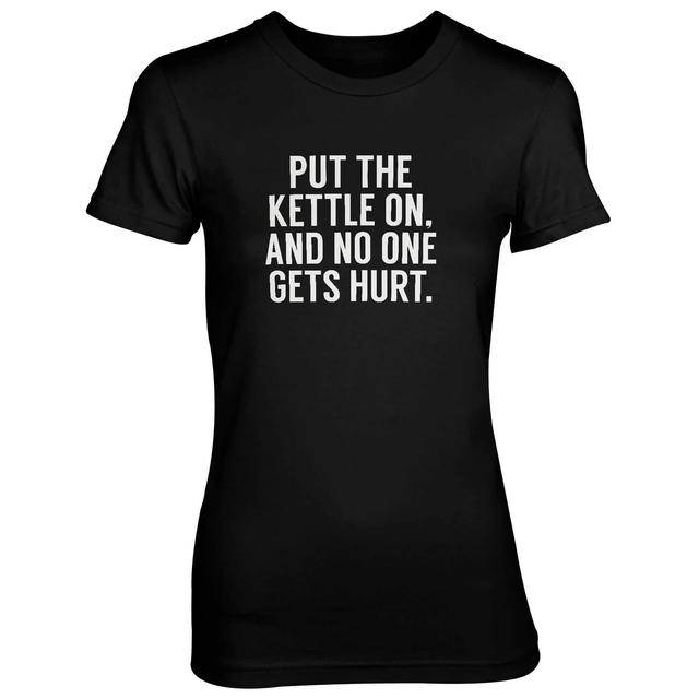 Put The Kettle On And No One Gets Hurt Women's Black T-Shirt - L - Schwarz on Productcaster.