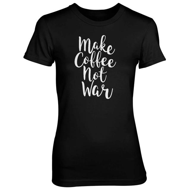 Make Coffee Not War Women's Black T-Shirt - M - Schwarz on Productcaster.