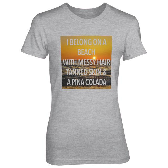 I Belong On A Beach With Messy Hair Women's Grey T-Shirt - S - Grau on Productcaster.