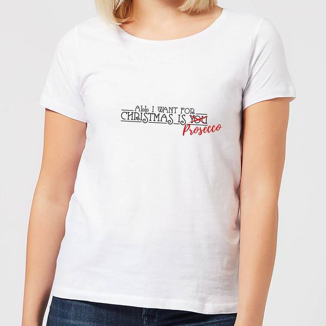 All I Want For Christmas Is Prosecco Women's T-Shirt - White - XL - Weiß on Productcaster.