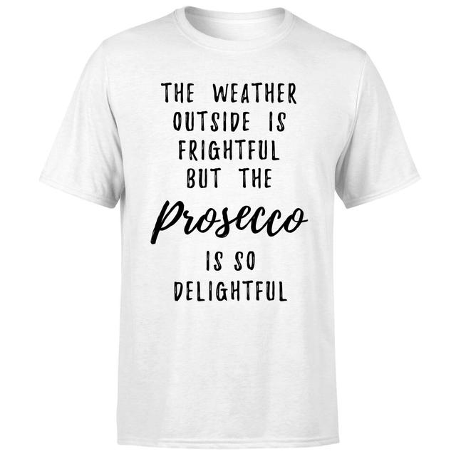 Prosecco Is So Delightful T-Shirt - White - S - Weiß on Productcaster.