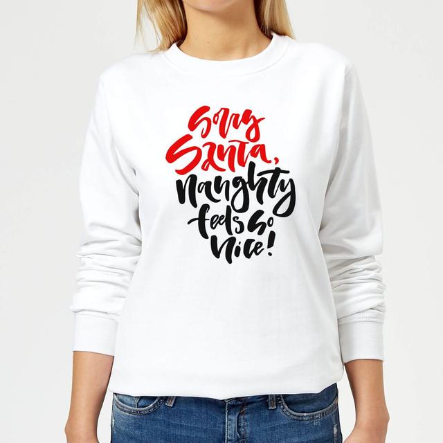 Naughty Feels So Nice Frauen Sweatshirt - Weiß - XS - Weiß on Productcaster.