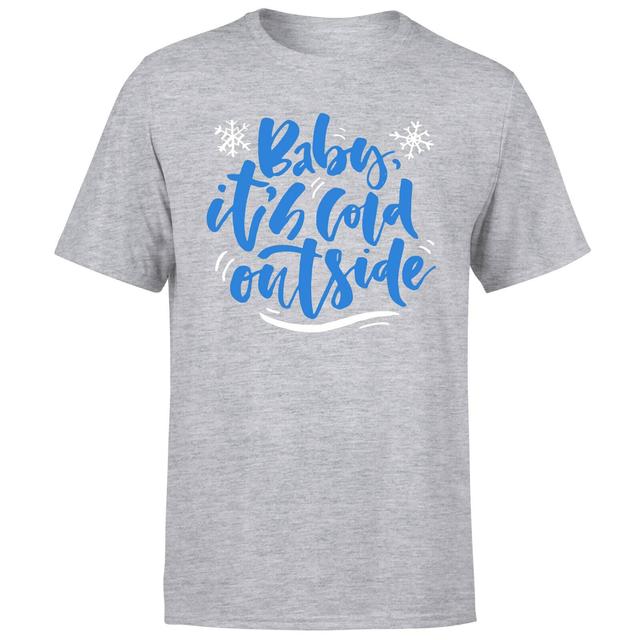 Baby It's Cold Outside T-Shirt - Grey - L - Grau on Productcaster.