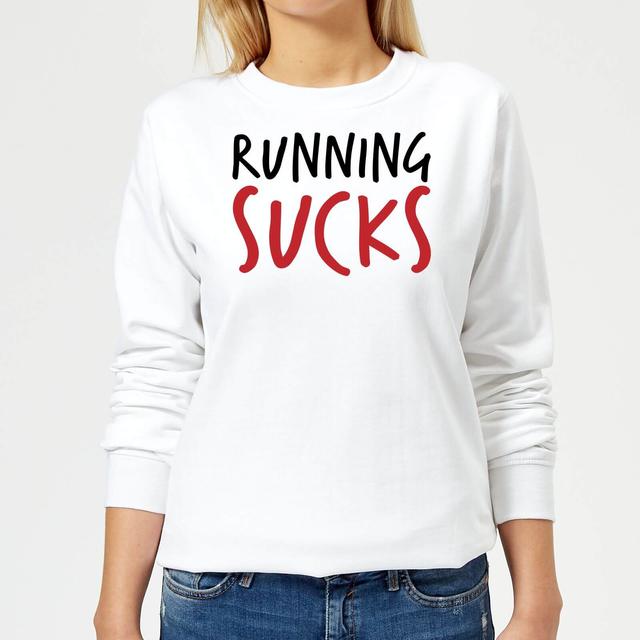 Running Sucks Women's Sweatshirt - White - S - Weiß on Productcaster.