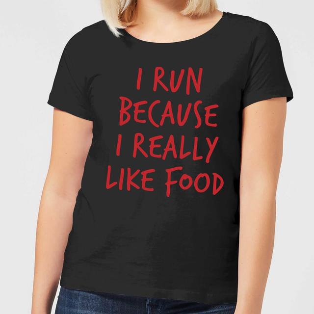 I Run Because I Really Like Food Women's T-Shirt - Black - S - Schwarz on Productcaster.