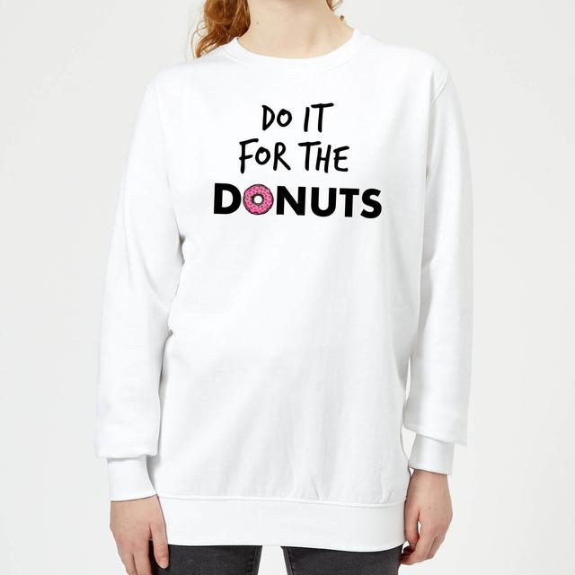 Do it for Donuts Women's Sweatshirt - White - L - Weiß on Productcaster.