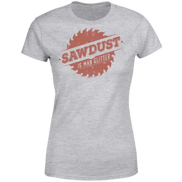 Sawdust is Man Glitter Women's T-Shirt - Grey - L - Grau on Productcaster.