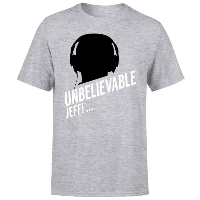 UNBELIEVABLE JEFF! T-Shirt - Grey - M on Productcaster.