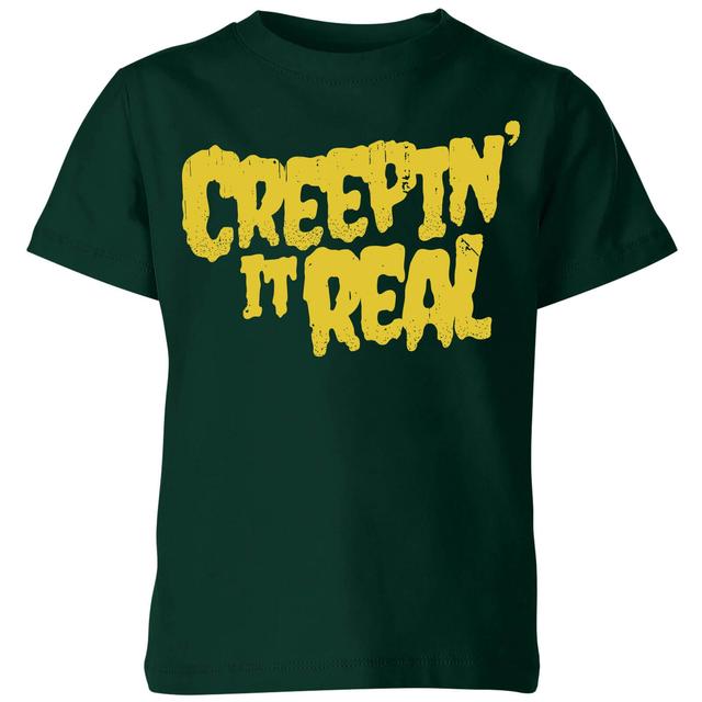 Creepin it Real Kids' T-Shirt - Forest Green - 9-10 Years - Forest Green on Productcaster.