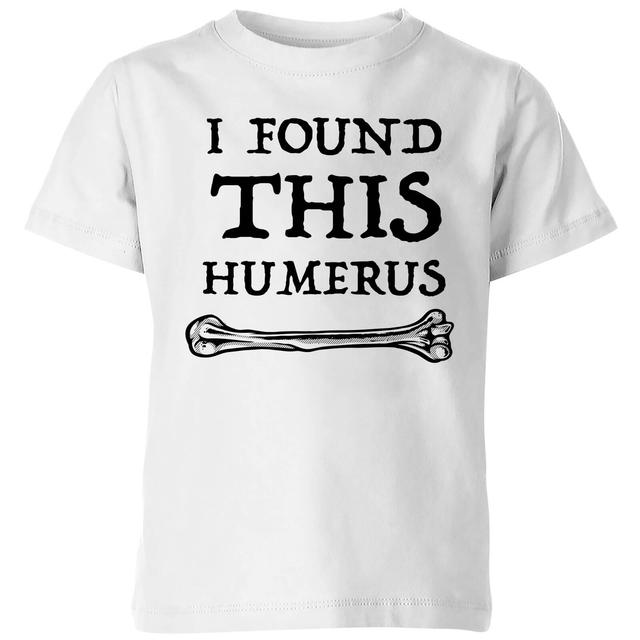 I Found This Humerus Kids T-shirt - White - 9-10 Jahre - Weiß on Productcaster.