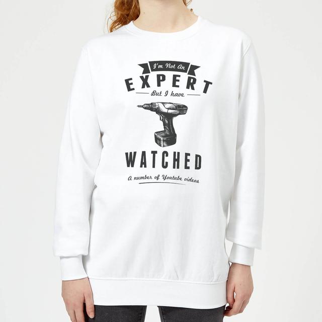 Im not an Expert Women's Sweatshirt - White - M - White on Productcaster.