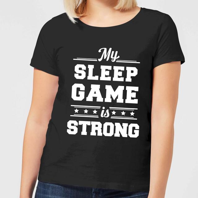 My Sleep Game is Strong Women's T-Shirt - Black - XXL - Schwarz on Productcaster.