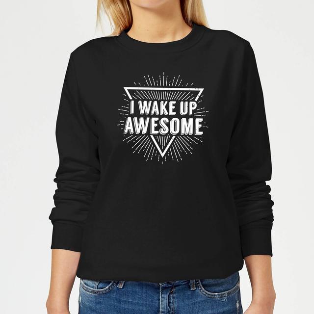 I Wake up Awesome Women's Sweatshirt - Black - XXL - Schwarz on Productcaster.