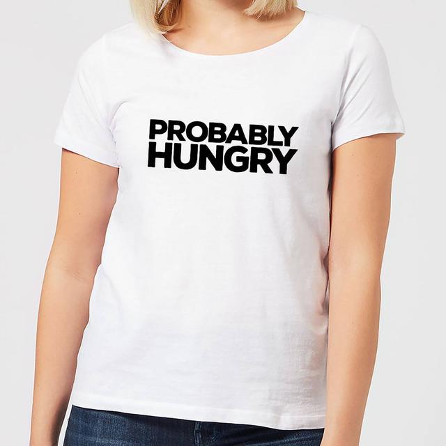 Probably Hungry Women's T-Shirt - White - L - Weiß on Productcaster.