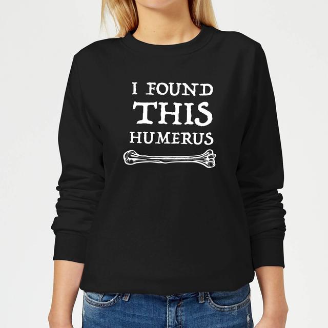 I Found This Humerus Women's Sweatshirt - Black - XXL - Schwarz on Productcaster.