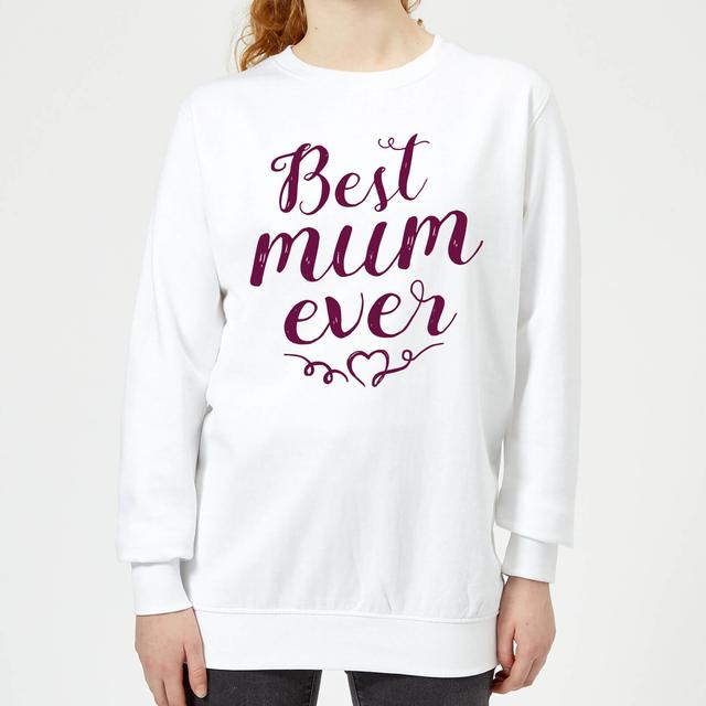 Best Mum Ever Women's Sweatshirt - White - M - Weiß on Productcaster.