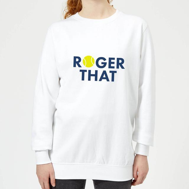 Roger That Women's Sweatshirt - White - L - Weiß on Productcaster.