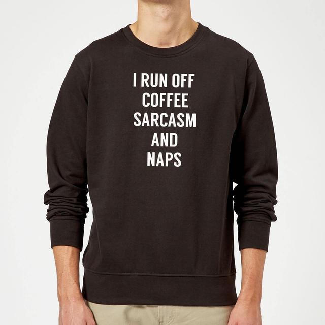 I Run Off Coffee Sarcasm and Naps Sweatshirt - Black - XXL - Schwarz on Productcaster.