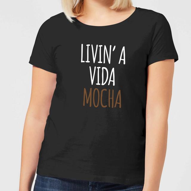 Livin' a Vida Mocha Women's T-Shirt - Black - L - Schwarz on Productcaster.