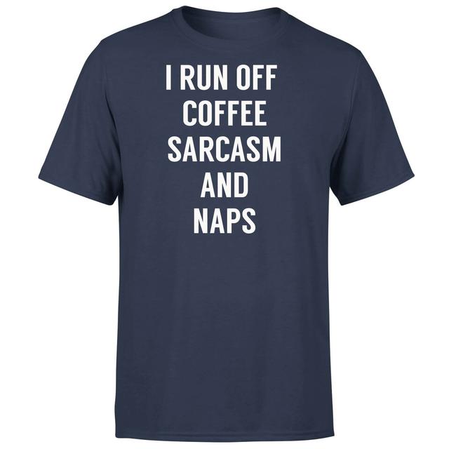 I Run Off Coffee Sarcasm and Naps T-Shirt - Navy - M on Productcaster.