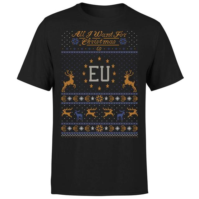 All I Want For Christmas Is EU Black T-Shirt - S on Productcaster.