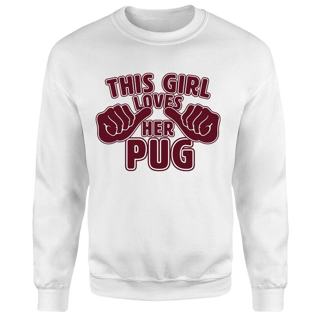 This Girl Loves Her Pug Pullover - Weiß - L - Weiß on Productcaster.