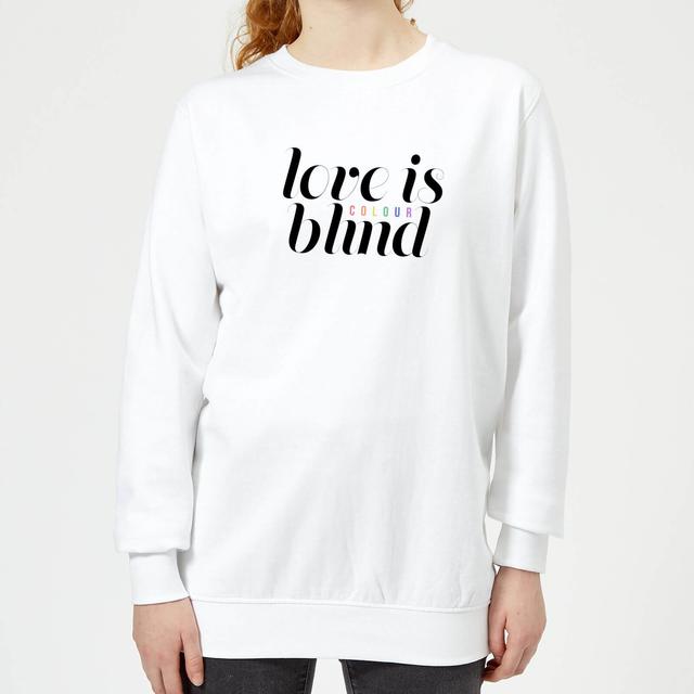 Love Is (Colour) Blind Women's Sweatshirt - White - S - White on Productcaster.