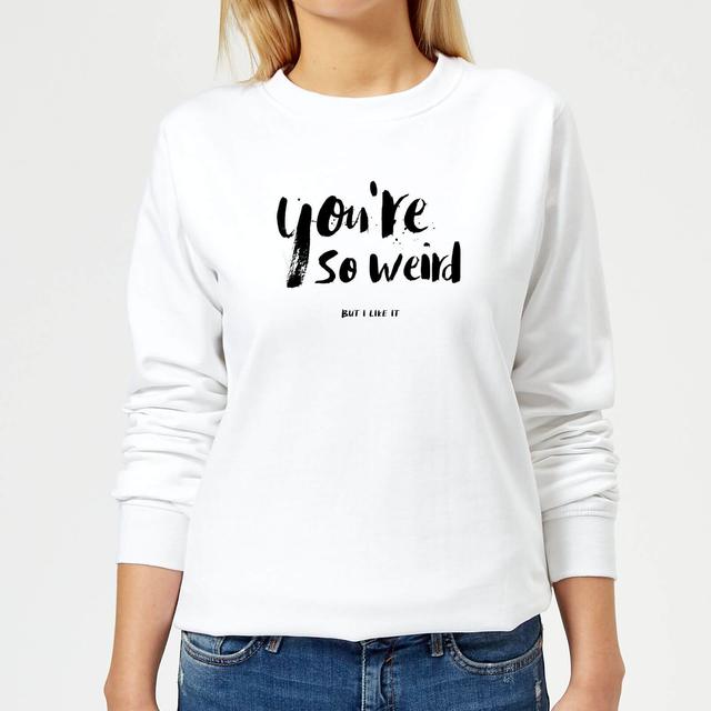 You're So Weird Frauen Pullover - Weiß - XL - Weiß on Productcaster.