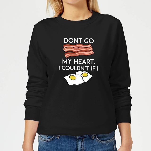 Dont Go Bacon My Heart Frauen Pullover - Schwarz - XS - Schwarz on Productcaster.