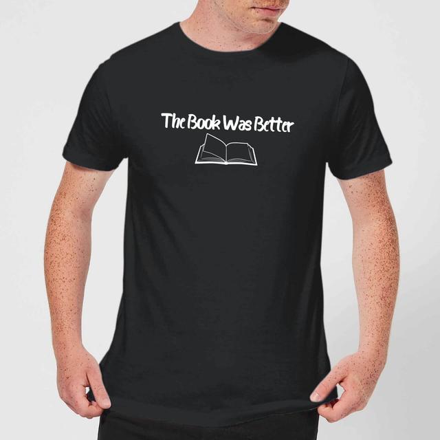 The Book Was Better T-Shirt - Black - M - Schwarz on Productcaster.