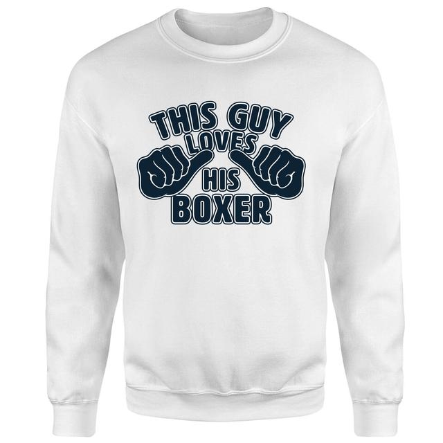 This Guy Loves His Boxer Sweatshirt - White - M - White on Productcaster.