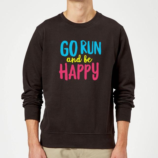 Go Run And Be Happy Sweatshirt - Black - XL - Black on Productcaster.