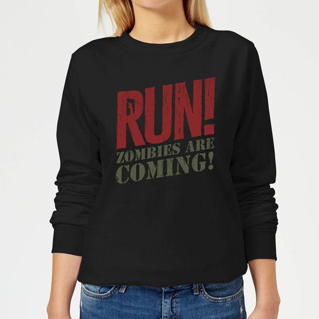 RUN! Zombies Are Coming! Women's Sweatshirt - Black - XL on Productcaster.