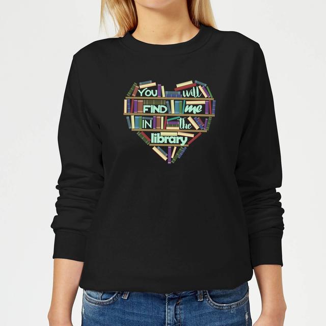 You Will Find Me In The Library Women's Sweatshirt - Black - XS - Schwarz on Productcaster.