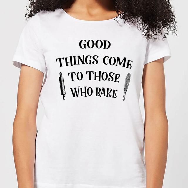 Good Things Come To Those Who Bake Women's T-Shirt - White - XXL - White on Productcaster.