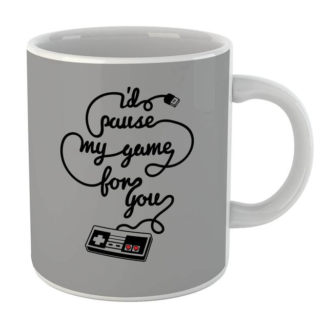 I'd Pause My Game For You Mug on Productcaster.