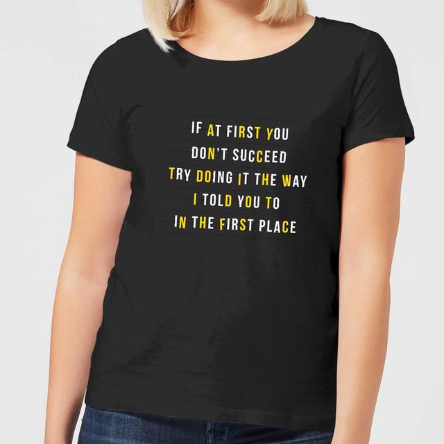 If At First You Don't Succeed Women's T-Shirt - Black - XXL on Productcaster.