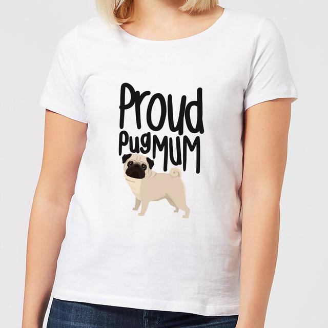 Proud Pug Mum Women's T-Shirt - White - S on Productcaster.